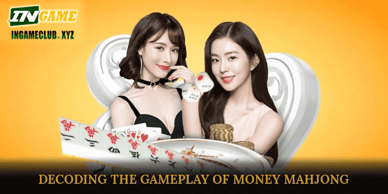 Decoding the Gameplay of Money Mahjong