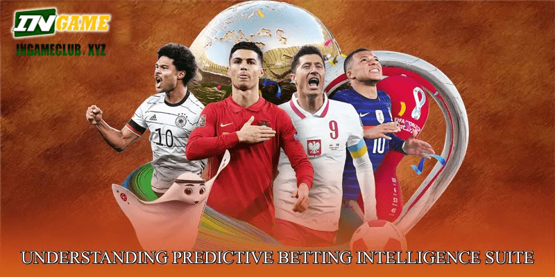 Understanding Predictive Betting Intelligence Suite